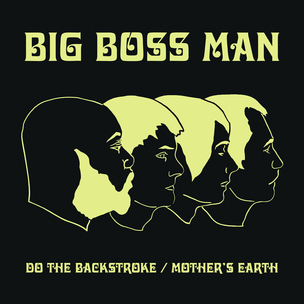 Big Boss Man - Do the Backstroke/mother's Earth 7"