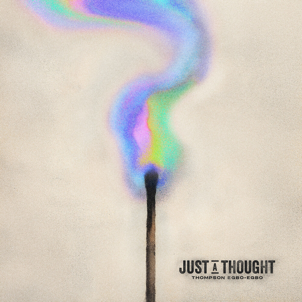 Egbo-Thompson Egbo - Just A Thought CD (Digipak) (Preorder: Ships October 23, 2026)