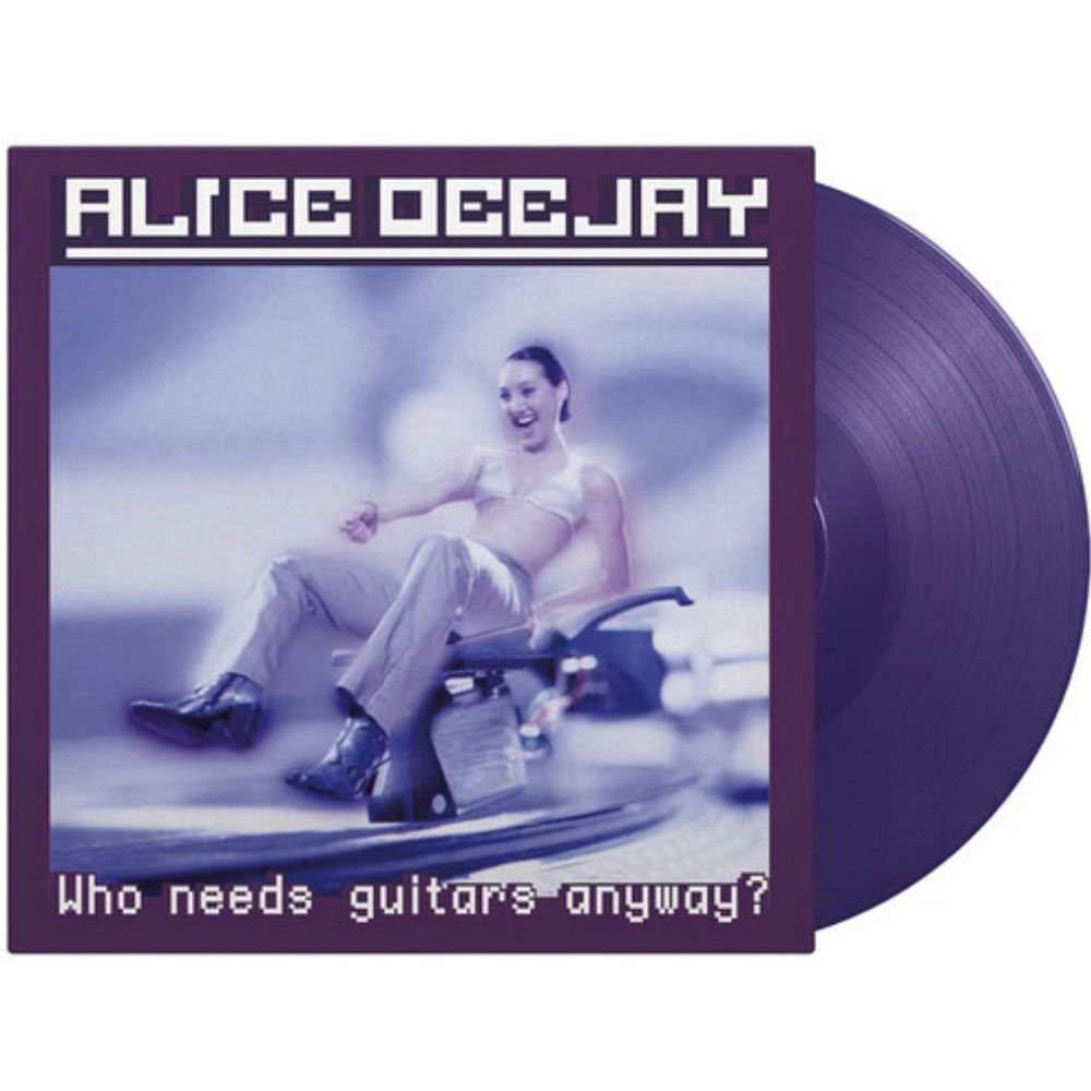 Alice Deejay - Who Needs Guitars Anyway - Purple (Vinyl LP)