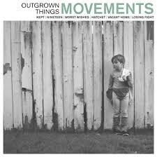 Movements - Outgrown Things 10" Vinyl EP (45 RPM)