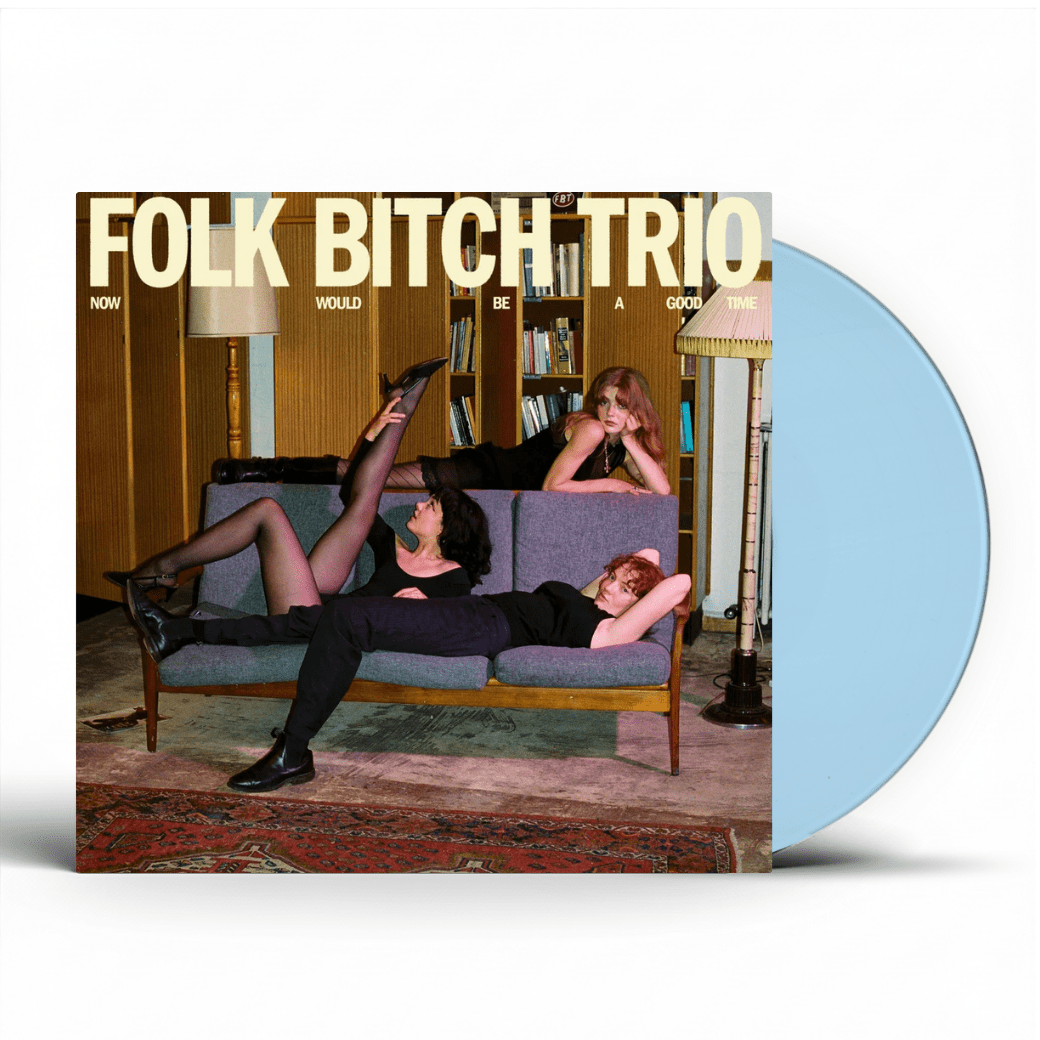 Folk Bitch Trio - Now Would Be A Good Time - Sky Blue Opaque 【Vinyl LP 】