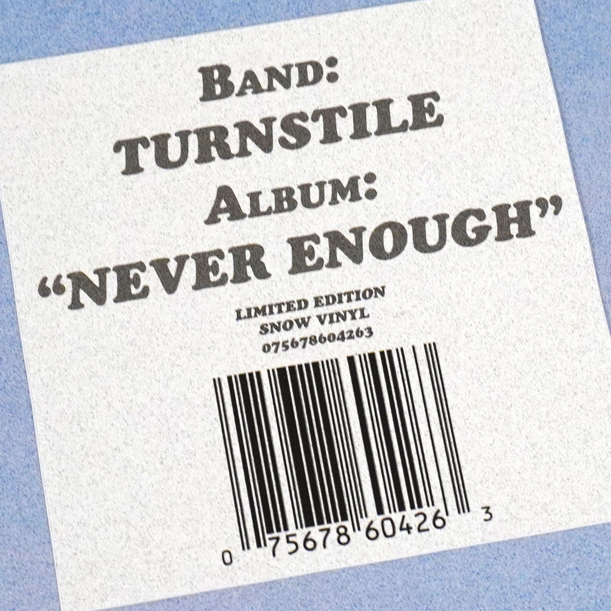 Turnstile: Never Enough (Snow Colored Vinyl) {Vinyl LP}