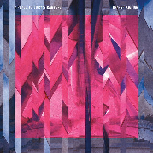 A Place To Bury Strangers - Transfixiation LP