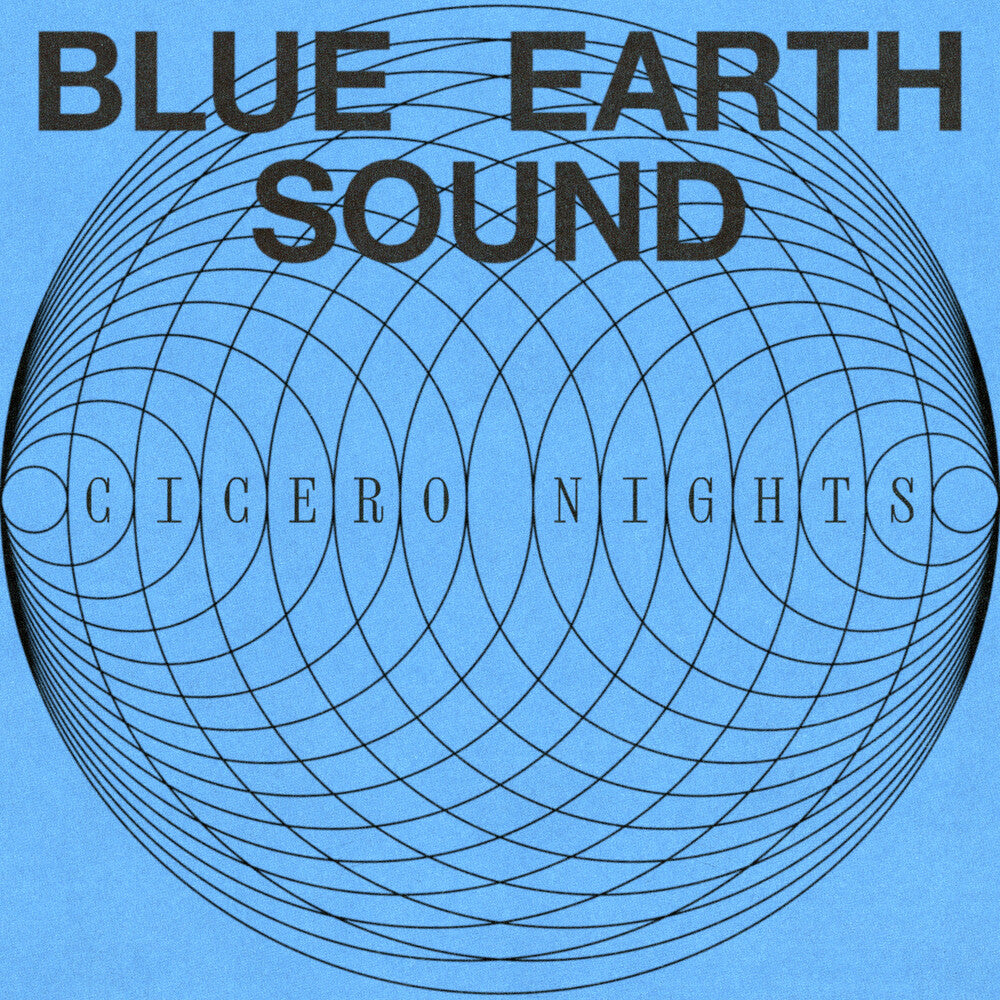 Blue Earth Sound - Cicero Nights LP (Preorder: Ships September 25, 2026)