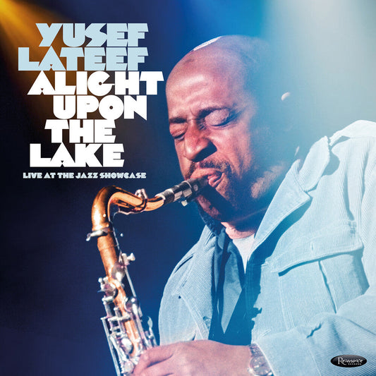 Yusef Lateef - Alight Upon The Lake: Live At Jazz Showcase LP (RSD 2026)