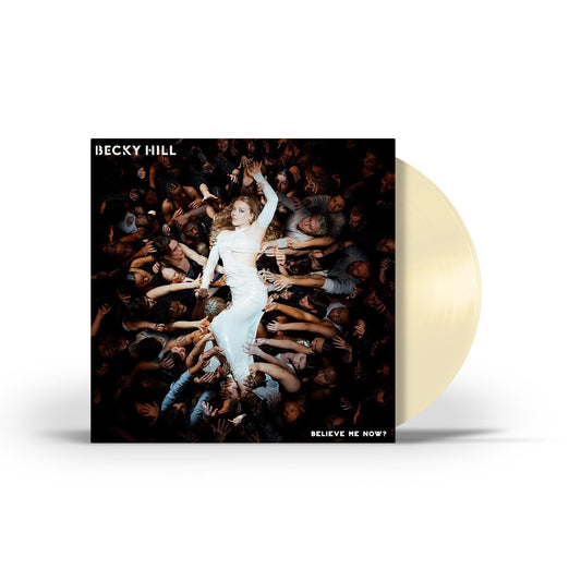 Becky Hill - Believe Me Now? Opaque (Vinyl LP)