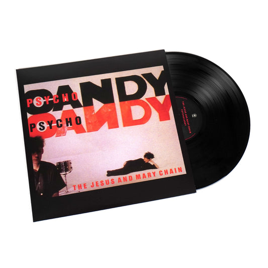 The Jesus And Mary Chain: Psychocandy - 40th Anniversary Edition {Vinyl LP}