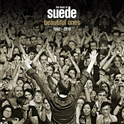 Suede - The Best Of Suede. Beautiful Ones. 1992-2018 -