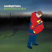 Various Artists - Late Night Tales: Nightmares On Wax - (Vinyl LP)