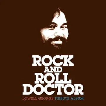 Various Artists - Rock And Roll Doctor: Lowell George Tribute (RSD 2026) -
